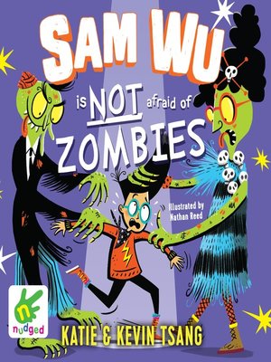 cover image of Sam Wu is Not Afraid of Zombies
